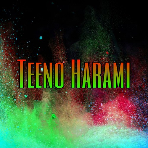 Teeno Harami Vaakya MP3 Download